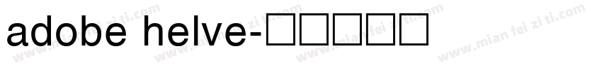 adobe helve字体转换